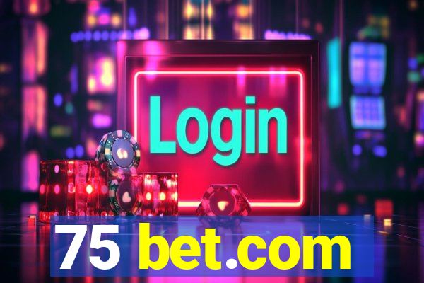 75 bet.com